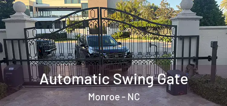 Automatic Swing Gate Monroe - NC
