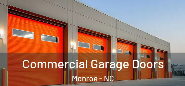  Commercial Garage Doors Monroe - NC