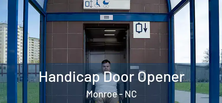 Handicap Door Opener Monroe - NC