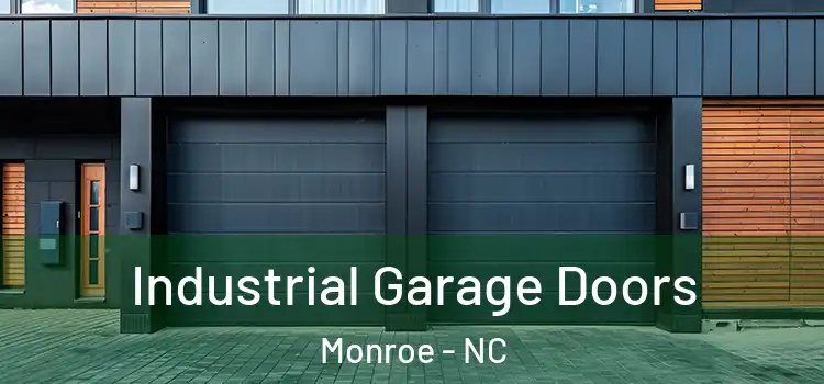  Industrial Garage Doors Monroe - NC