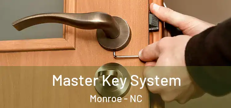 Master Key System Monroe - NC