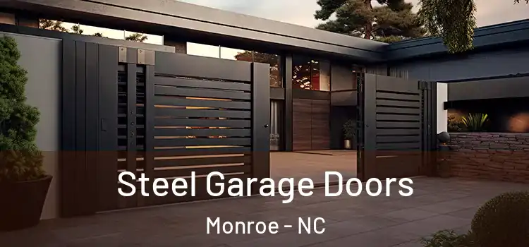  Steel Garage Doors Monroe - NC